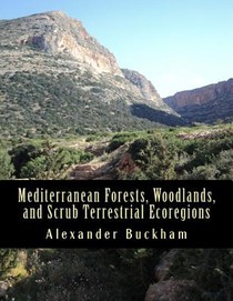 Mediterranean Forests, Woodlands, and Scrub Terrestrial Ecoregions