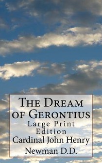 The Dream of Gerontius: Large Print Edition