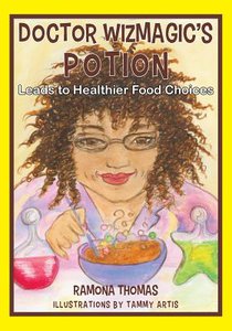 Doctor Wizmagic's Potion: Leads to Healthier Food Choices