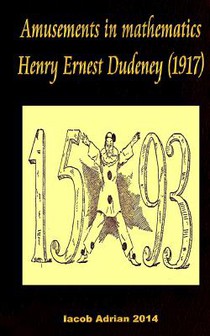 Amusements in mathematics Henry Ernest Dudeney (1917)