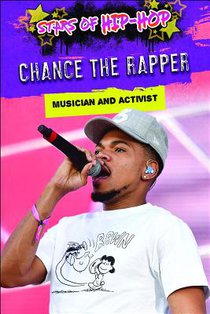 Chance the Rapper: Musician and Activist