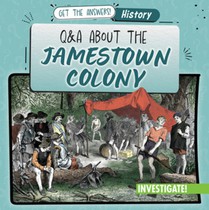 Q & A about the Jamestown Colony