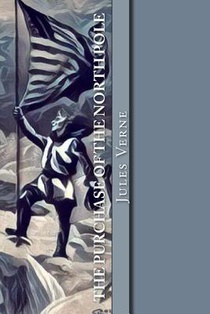The Purchase of the North Pole: Topsy-Turvy