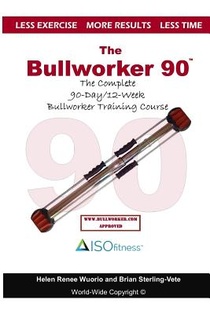 The Bullworker 90 Course