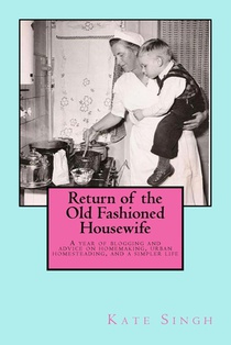 Return of the Old Fashioned Housewife