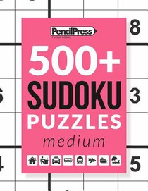 500+ Sudoku Puzzles Book Medium: Sudoku Puzzle Book Medium (with answers)