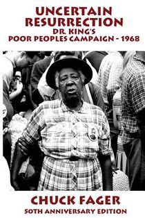 Uncertain Resurrection: Dr. King's Poor Peoples' Campaign, Washington 1968