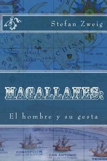 Magallanes: El hombre y su gesta