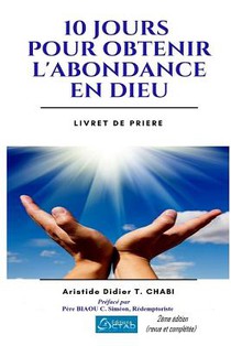 10 jours pour obtenir l'abondance en Dieu