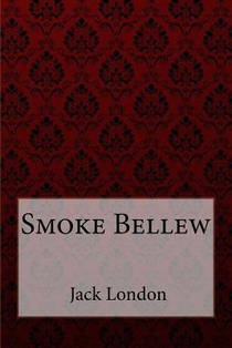 Smoke Bellew Jack London
