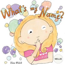 What's my name? NELLIE