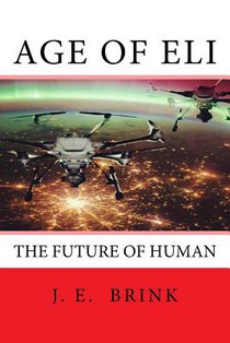 Age Of Eli: The Future Of Human