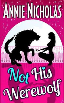 Not His Werewolf: Wolf Shifter Romance