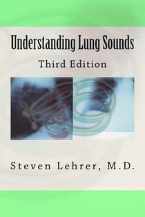 Understanding Lung Sounds: Third Edition