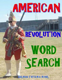 American Revolution Word Search: 133 Extra Large Print Inspirational Themed Puzzles
