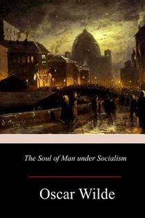 The Soul of Man under Socialism