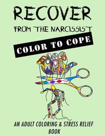 Recover from the Narcissist: Color to Cope