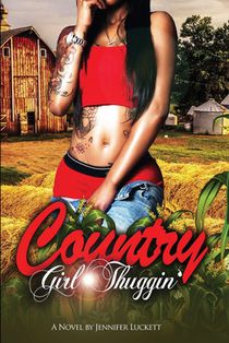 Country Girl Thuggin'