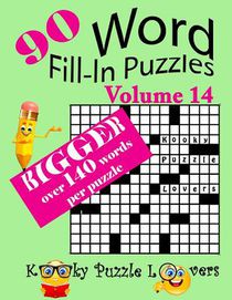 Word Fill-In Puzzles, Volume 14, 90 Puzzles, Over 140 words per puzzle