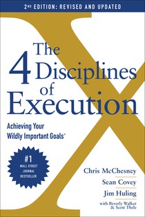 The 4 Disciplines of Execution: Revised and Updated voorzijde