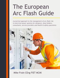 The European Arc Flash Guide