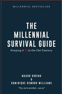 The Millennial Survival Guide: Keeping It 