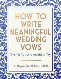 How to Write Meaningful Wedding Vows