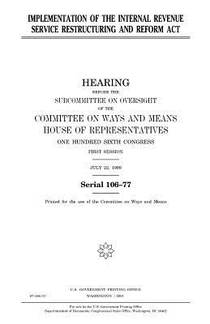 Implementation of the Internal Revenue Service Restructuring and Reform Act