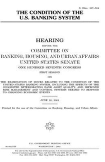 The condition of the U.S. banking system
