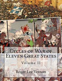 Cycles of War of Eleven Great States, Volume II