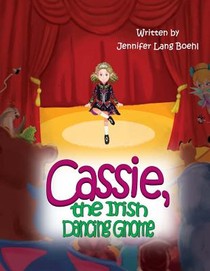 Cassie, the Irish Dancing Gnome