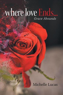 Where Love Ends . . .