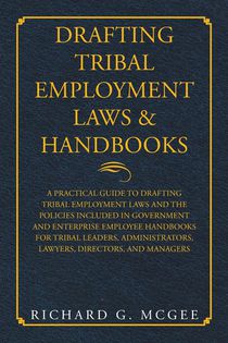 Drafting Tribal Employment Laws & Handbooks
