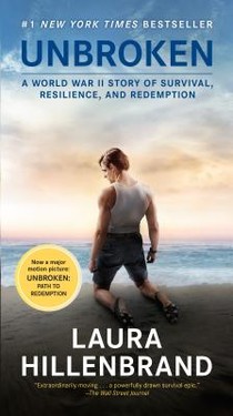 Unbroken (Movie Tie-In Edition): A World War II Story of Survival, Resilience, and Redemption