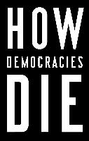 How Democracies Die voorzijde