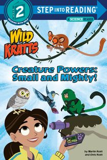 Creature Powers: Small and Mighty! (Wild Kratts)