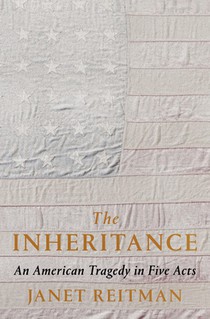 The Inheritance: An American Tragedy in Five Acts