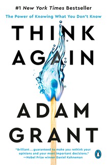 Grant, A: Think Again