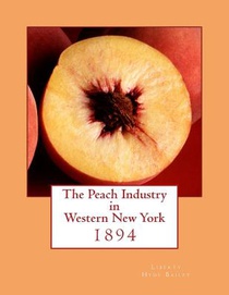 The Peach Industry in Western New York: 1894