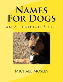 Names For Dogs: An A through Z list