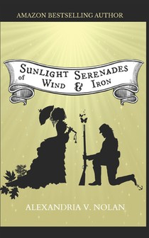 Sunlight Serenades of Wind & Iron: A Novel of the Great Lakes