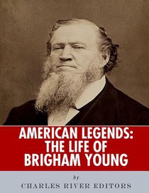 American Legends: The Life of Brigham Young