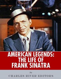 American Legends: The Life of Frank Sinatra