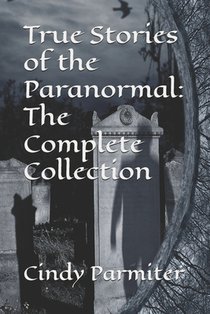 True Stories of the Paranormal