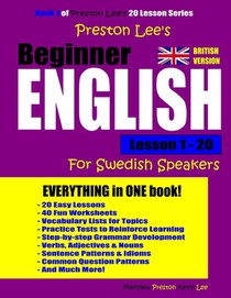 Preston Lee's Beginner English Lesson 1 - 20 For Swedish Speakers (British)
