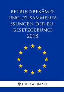 Betrugsbekämpfung (Zusammenfassungen der EU-Gesetzgebung) 2018