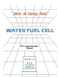 Water Fuel Cell Dealer Manual: Water Fuel Cell Meets All Energy Needs