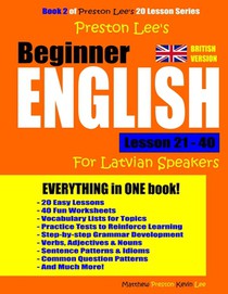 Preston Lee's Beginner English Lesson 21 - 40 For Latvian Speakers (British)