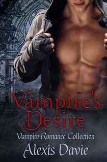 Vampire's Desire: Vampire Romance Collection