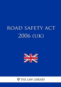 Road Safety Act 2006 (UK)